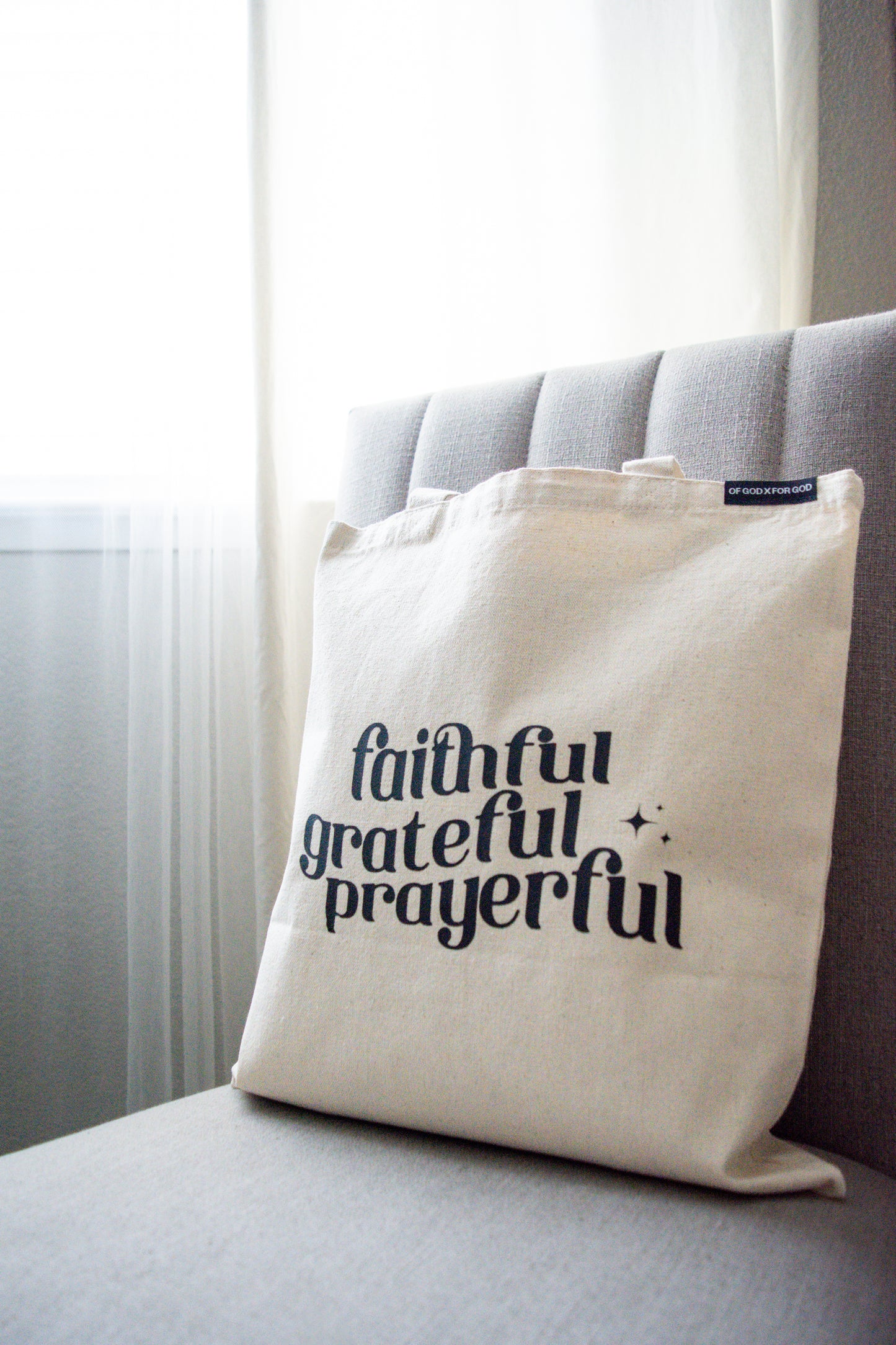 Faithful, Grateful, Prayerful Tote Bag