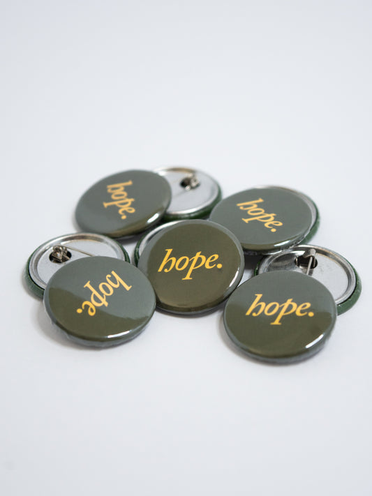 Hope Pin Button