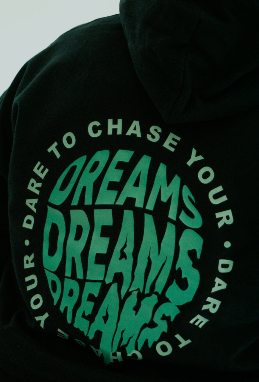 Dare To Chase Your Dreams Hoodie